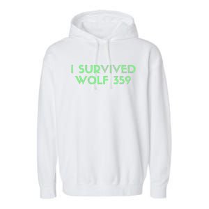 Wolf 359 Survived Funny Science Fiction Space Garment-Dyed Fleece Hoodie