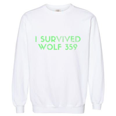 Wolf 359 Survived Funny Science Fiction Space Garment-Dyed Sweatshirt