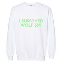 Wolf 359 Survived Funny Science Fiction Space Garment-Dyed Sweatshirt