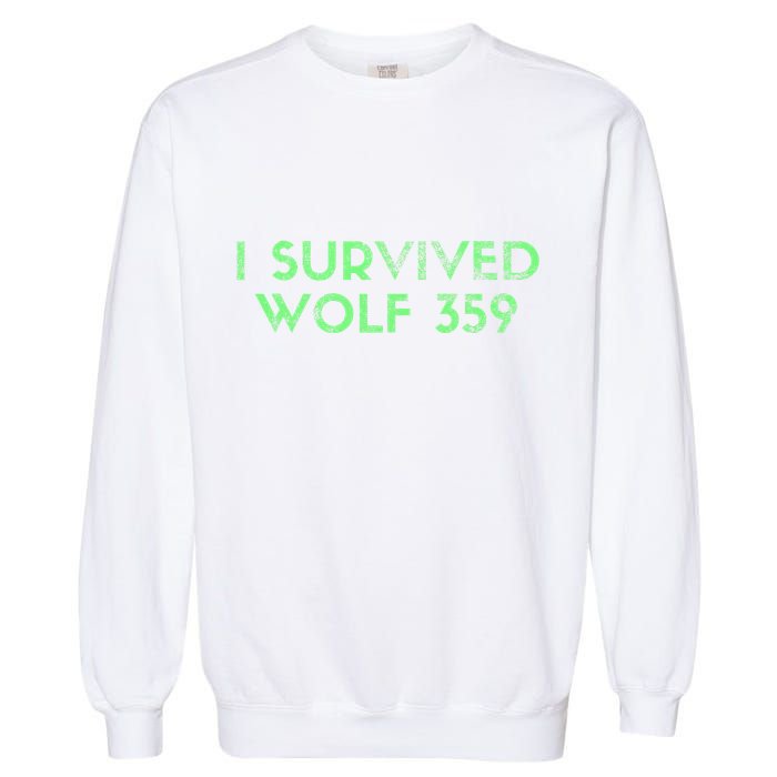 Wolf 359 Survived Funny Science Fiction Space Garment-Dyed Sweatshirt