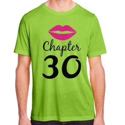 Womens 30 Years Old 30th Bday Gift Chapter 30 Funny Birthday Adult ChromaSoft Performance T-Shirt