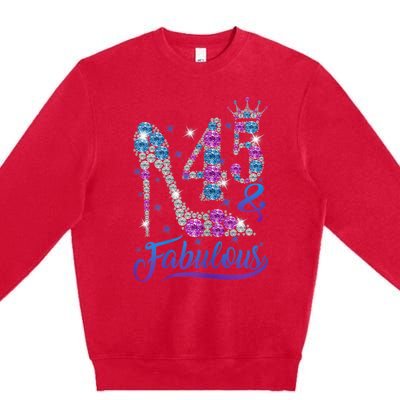 Wo 45 and Fabulous Stepping into my 45th Birthday Present Gift Wo's Premium Crewneck Sweatshirt