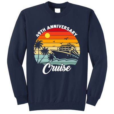 Wedding 49th Anniversary Cruise Trip Husband Wife Couple Tall Sweatshirt