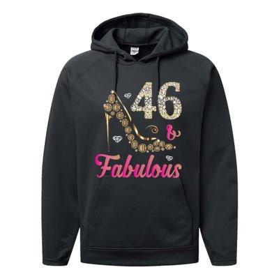 Womens 46 And Fabulous Funny 46th Birthday Cute Gift Beautiful Fun Performance Fleece Hoodie