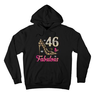 Womens 46 And Fabulous Funny 46th Birthday Cute Gift Beautiful Fun Hoodie