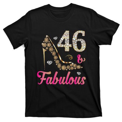 Womens 46 And Fabulous Funny 46th Birthday Cute Gift Beautiful Fun T-Shirt