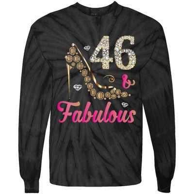 Womens 46 And Fabulous Funny 46th Birthday Cute Gift Beautiful Fun Tie-Dye Long Sleeve Shirt