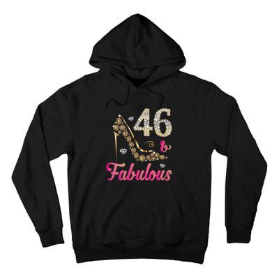 Womens 46 And Fabulous Funny 46th Birthday Cute Gift Beautiful Fun Tall Hoodie