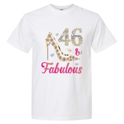 Womens 46 And Fabulous Funny 46th Birthday Cute Gift Beautiful Fun Garment-Dyed Heavyweight T-Shirt