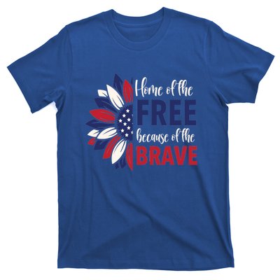 Wo 4th Of July Home Of The Free Because Of The Brave Usa Gift T-Shirt