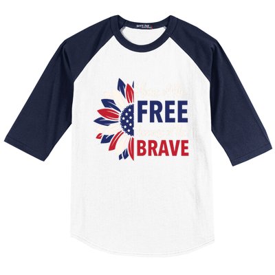 Wo 4th Of July Home Of The Free Because Of The Brave Usa Gift Baseball Sleeve Shirt