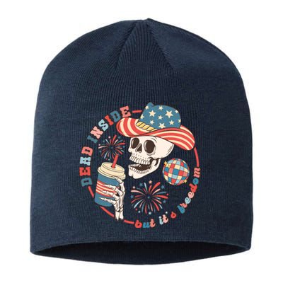 Western 4th Of July Funny Dead Inside But Its Freedom Gift Sustainable Beanie