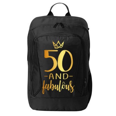 Womens 50th Birthday 50 And Fabulous City Backpack