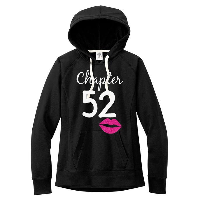 Womens 52nd Birthday Gift For Her Chapter 52 Years Old 52nd Bday Women's Fleece Hoodie