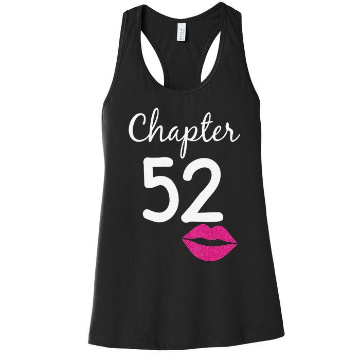 Womens 52nd Birthday Gift For Her Chapter 52 Years Old 52nd Bday Women's Racerback Tank