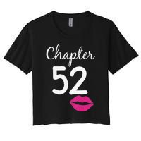 Womens 52nd Birthday Gift For Her Chapter 52 Years Old 52nd Bday Women's Crop Top Tee