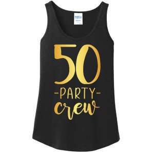 Womens 50 Party Crew 50th Birthday Group Friends Ladies Essential Tank