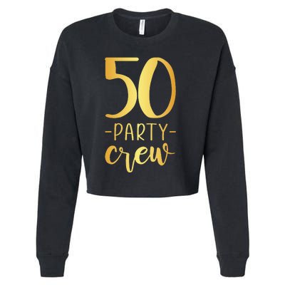 Womens 50 Party Crew 50th Birthday Group Friends Cropped Pullover Crew