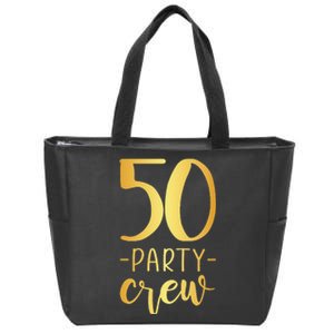 Womens 50 Party Crew 50th Birthday Group Friends Zip Tote Bag