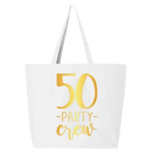 Womens 50 Party Crew 50th Birthday Group Friends 25L Jumbo Tote