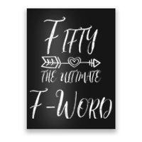 WoM.e.n.s 50 Year Old Gift Fifty The Ultimate F Word 50th Birthday Poster