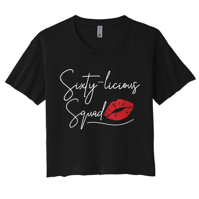 Wo 60th Birthday, Sixty-licious Squad Crop Top