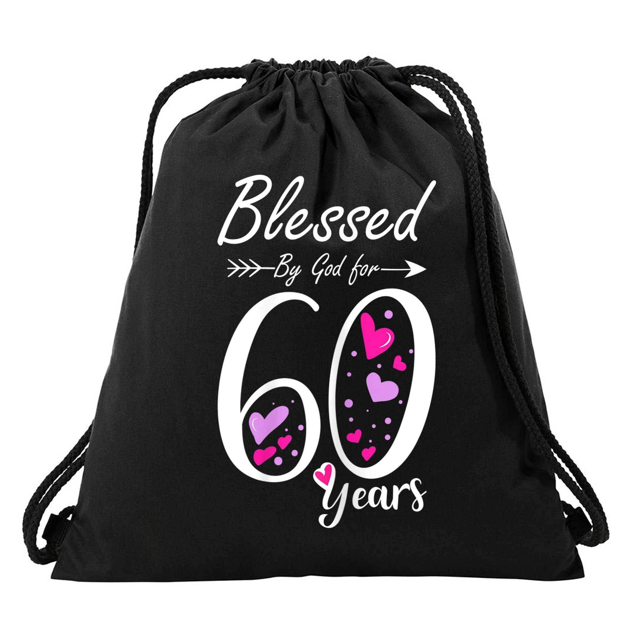 WoM.e.ns 60th Birthday Tee Gift and Blessed for 60 Years Birthday Drawstring Bag