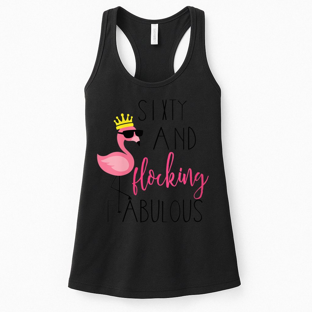 Wo 60th Birthday Gift Flamingo Fabulous Womens Tank Top