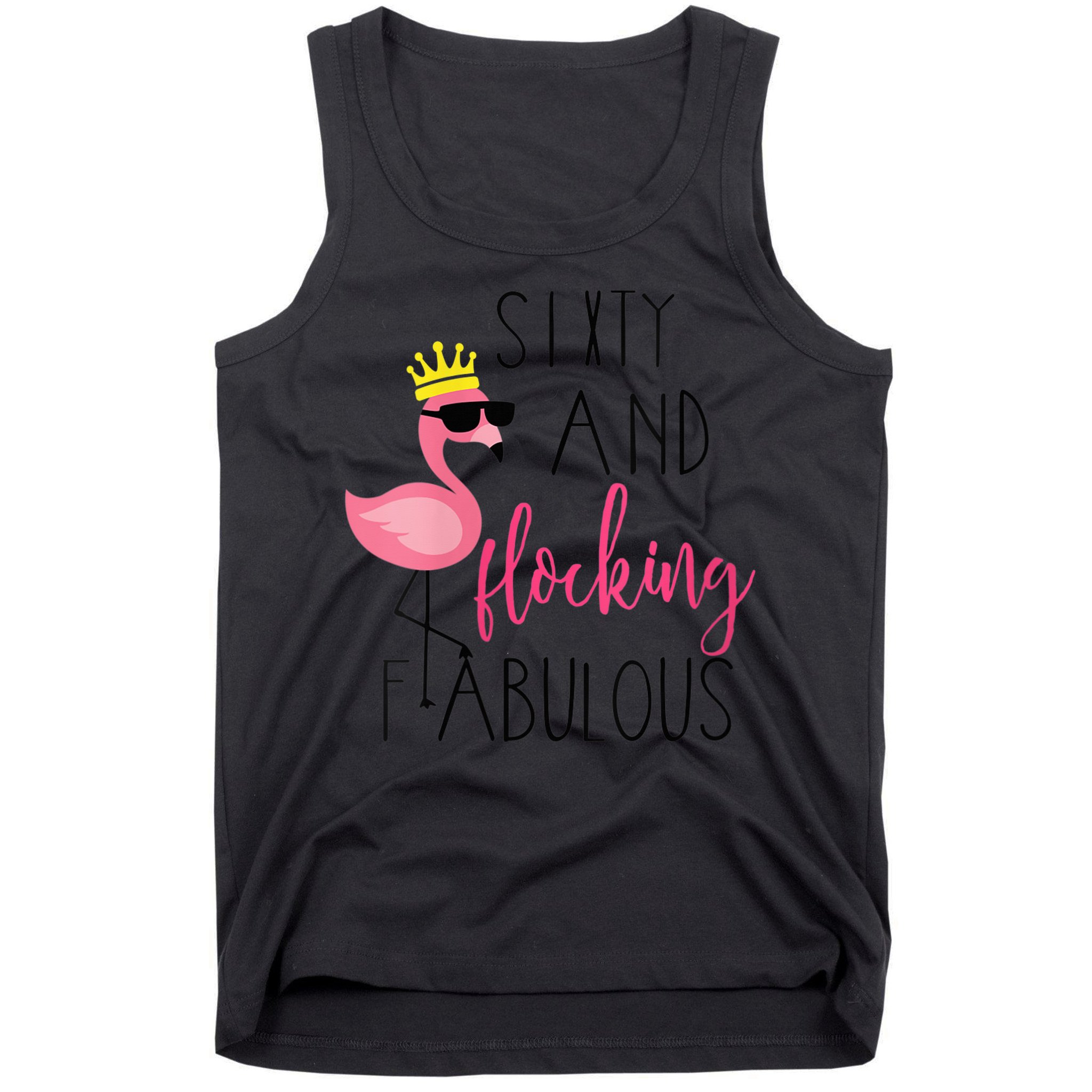 Wo 60th Birthday Gift Flamingo Fabulous Tank Top