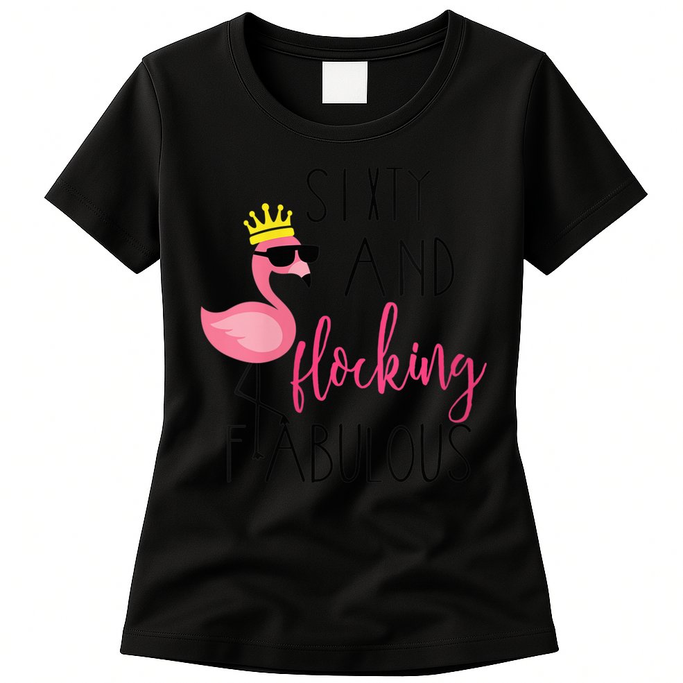 Wo 60th Birthday Gift Flamingo Fabulous Womens T-Shirt