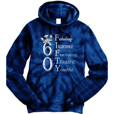 Womens 60 Fabulous 60th Birthday Queen 60 Years Old Bday Women Tie Dye Hoodie