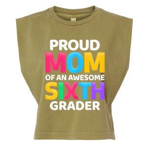 Wo 6th Grade Proud Mom Of An Awesome Sixth Grader Garment-Dyed Women's Muscle Tee