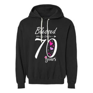 Wo 70th Birthday Tee Gift and Blessed for 70 Years Birthday Garment-Dyed Fleece Hoodie