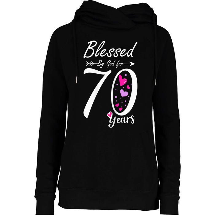 Wo 70th Birthday Tee Gift and Blessed for 70 Years Birthday Womens Funnel Neck Pullover Hood