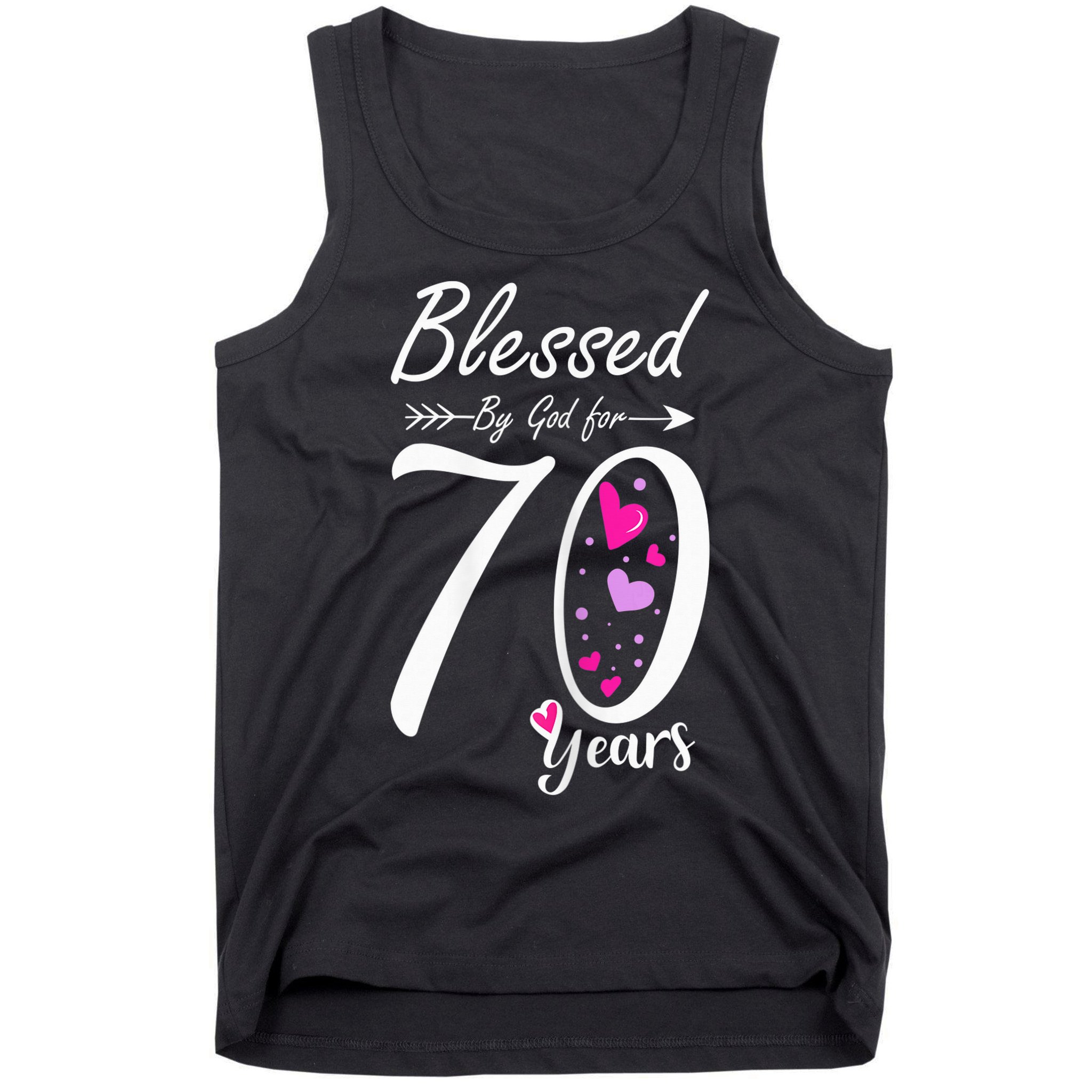 Wo 70th Birthday Tee Gift and Blessed for 70 Years Birthday Tank Top