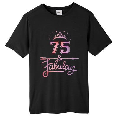 Wo 75 Years Old And Fabulous Happy 75th Birthday Present Tall Fusion ChromaSoft Performance T-Shirt