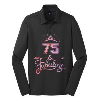 Wo 75 Years Old And Fabulous Happy 75th Birthday Present Silk Touch Performance Long Sleeve Polo