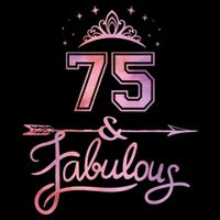 Wo 75 Years Old And Fabulous Happy 75th Birthday Present Bag