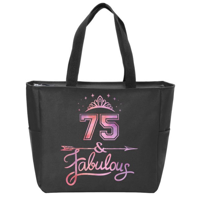 Wo 75 Years Old And Fabulous Happy 75th Birthday Present Zip Tote Bag