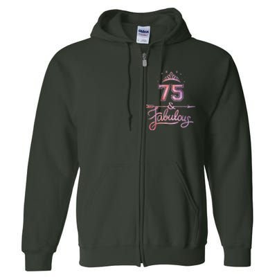 Wo 75 Years Old And Fabulous Happy 75th Birthday Present Full Zip Hoodie