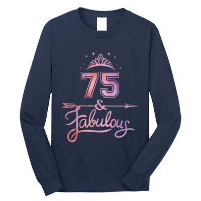 Wo 75 Years Old And Fabulous Happy 75th Birthday Present Long Sleeve Shirt