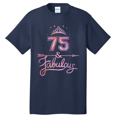 Wo 75 Years Old And Fabulous Happy 75th Birthday Present Tall T-Shirt