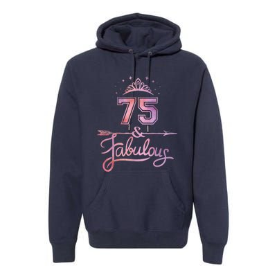 Wo 75 Years Old And Fabulous Happy 75th Birthday Present Premium Hoodie