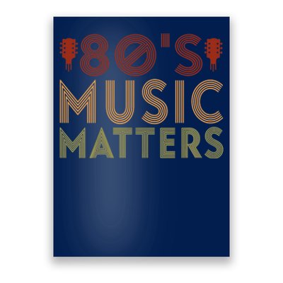 Wo 80's Music Matters Funny 80's Music Outfit 70s Music V-Neck Poster