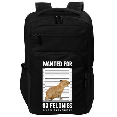 Wanted 93 Felonies Capybara Mugshots Rodent Owners Impact Tech Backpack