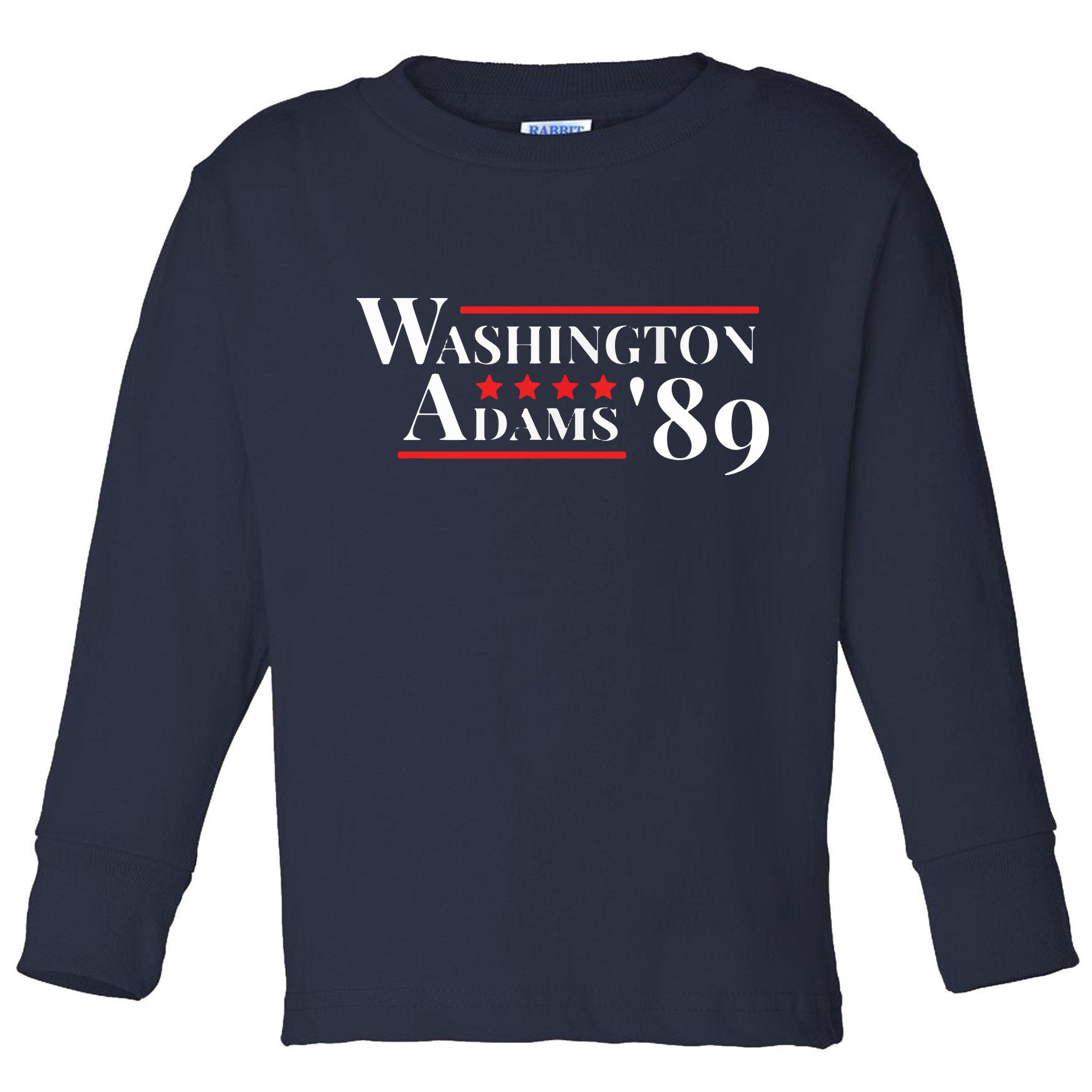 Washington Adams 1789 American Presidents Day US History Toddler Long Sleeve Shirt