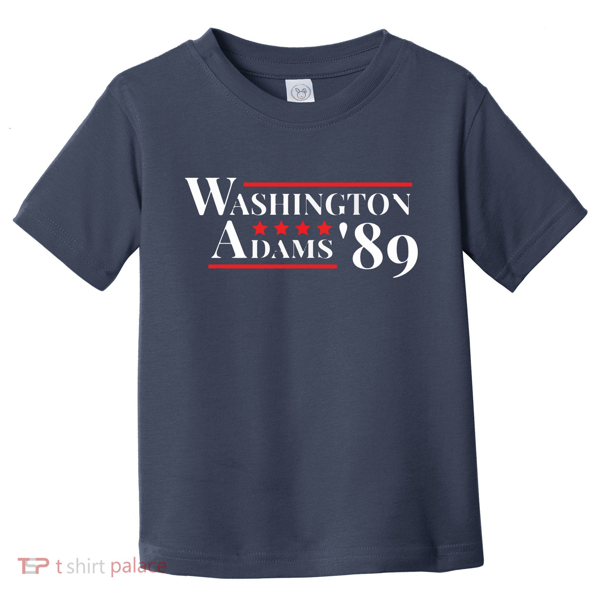 Washington Adams 1789 American Presidents Day US History Toddler T-Shirt