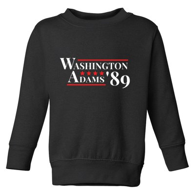 Washington Adams 1789 American Presidents Day Us History Toddler Sweatshirt