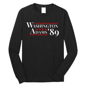 Washington Adams 1789 American Presidents Day Us History Long Sleeve Shirt