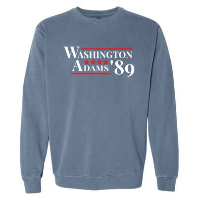 Washington Adams 1789 American Presidents Day Us History Funny Gift Garment-Dyed Sweatshirt